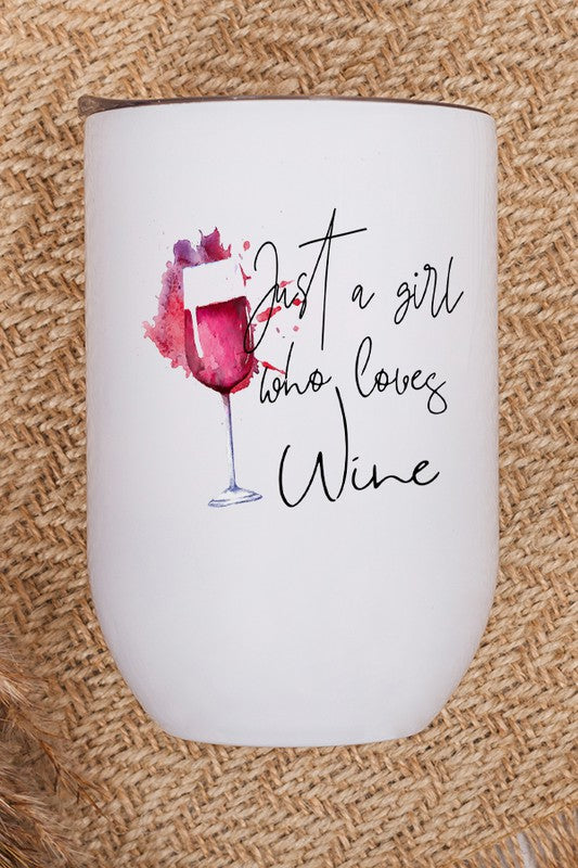Just a Girl Who Loves Wine Graphic Wine Tumbler